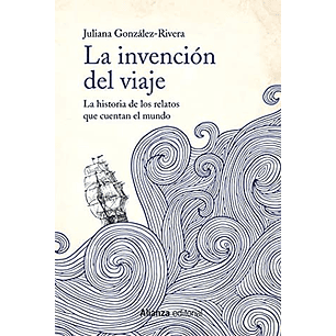 La Invencion Del Viaje