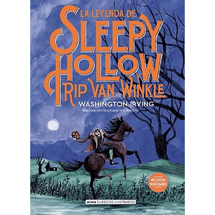 La Leyenda De Sleepy Hollow (Alma)