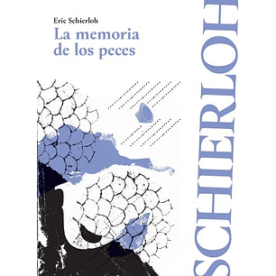 La Memoria De Los Peces