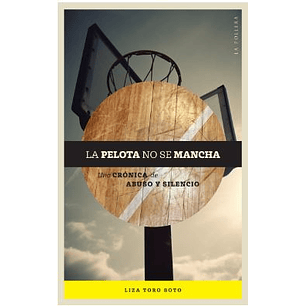 La Pelota No Se Mancha