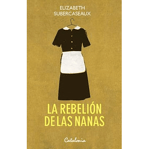 La Rebelion De Las Nanas