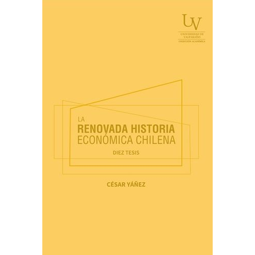La Renovada Historia Economica Chilena 1