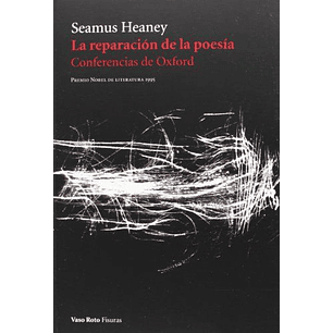 La Reparacion De La Poesia