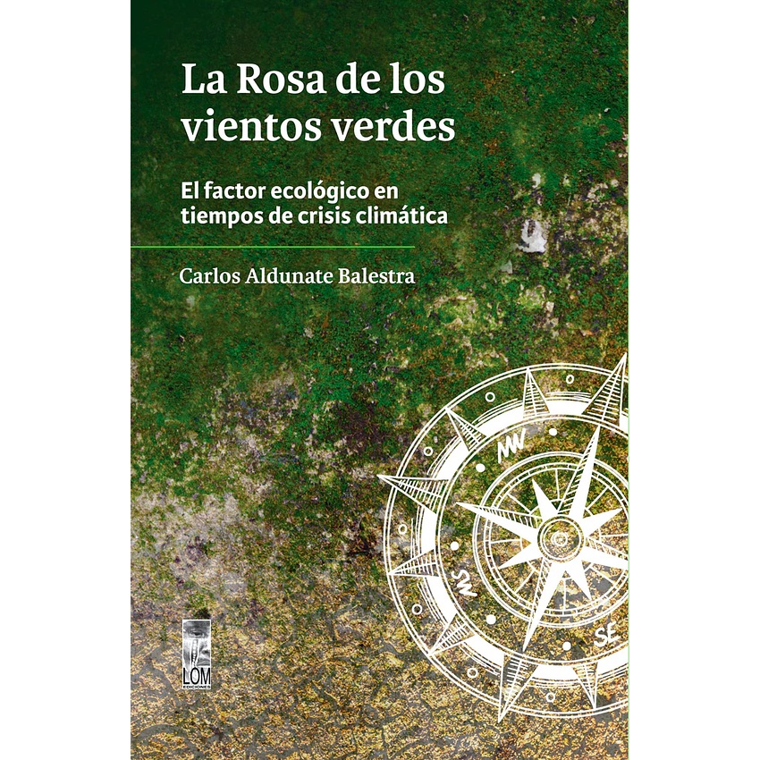 La Rosa De Los Vientos Verdes 1