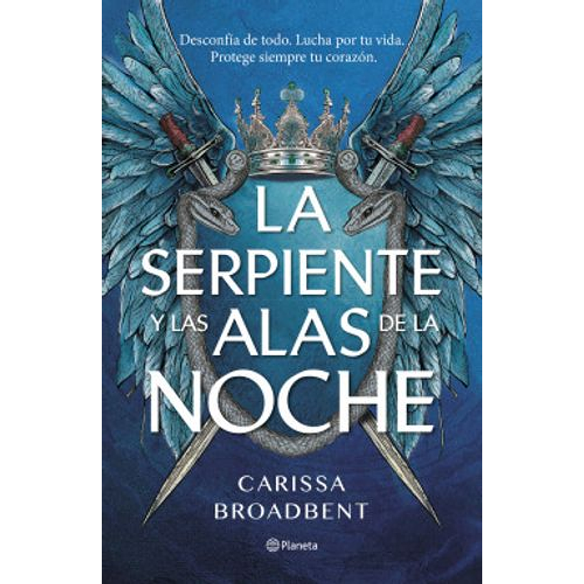 La Serpiente Y Las Alas De La Noche 1