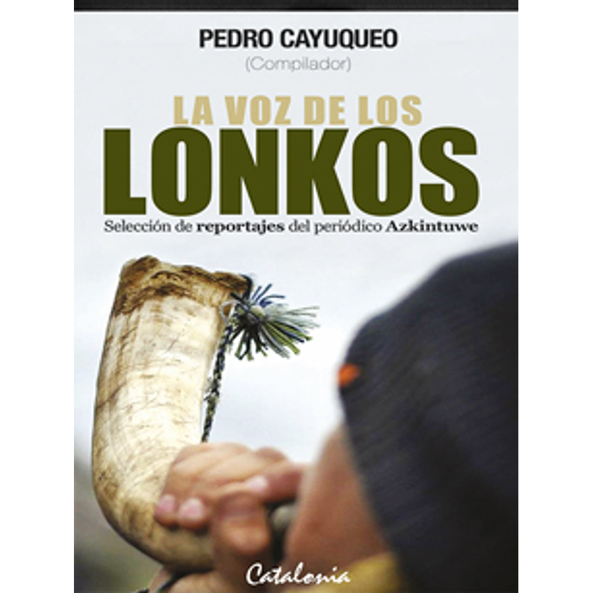La Voz De Los Lonkos 1