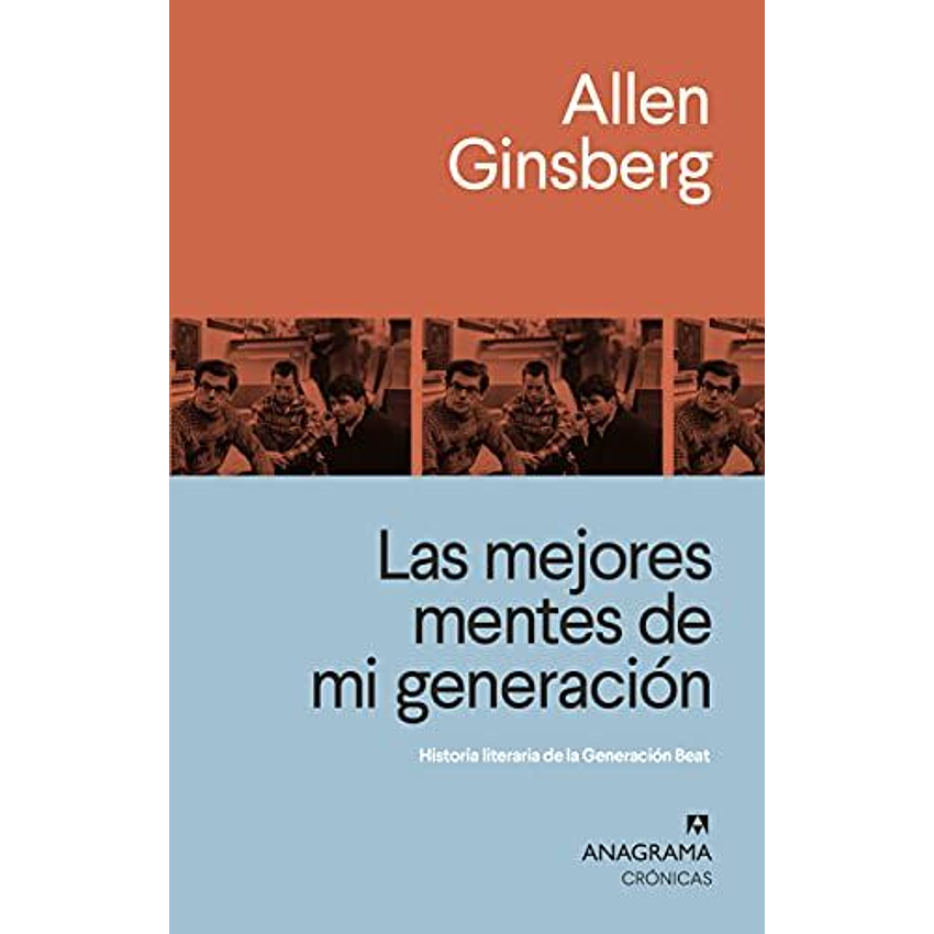 Las Mejores Mentes De Mi Generacion 1