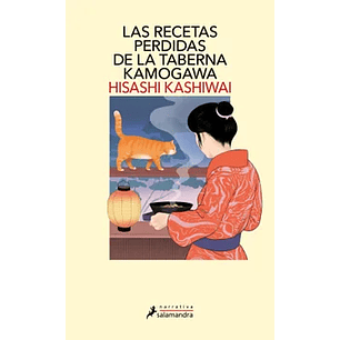 Las Recetas Perdidas De La Taberna Kamogawa