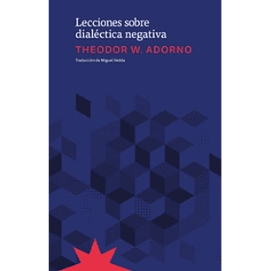 Lecciones Sobre Dialectica Negativa