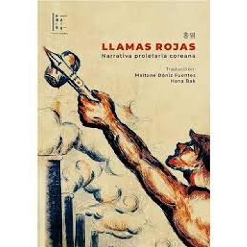 Llamas Rojas Narrativa Proletaria Coreana 1