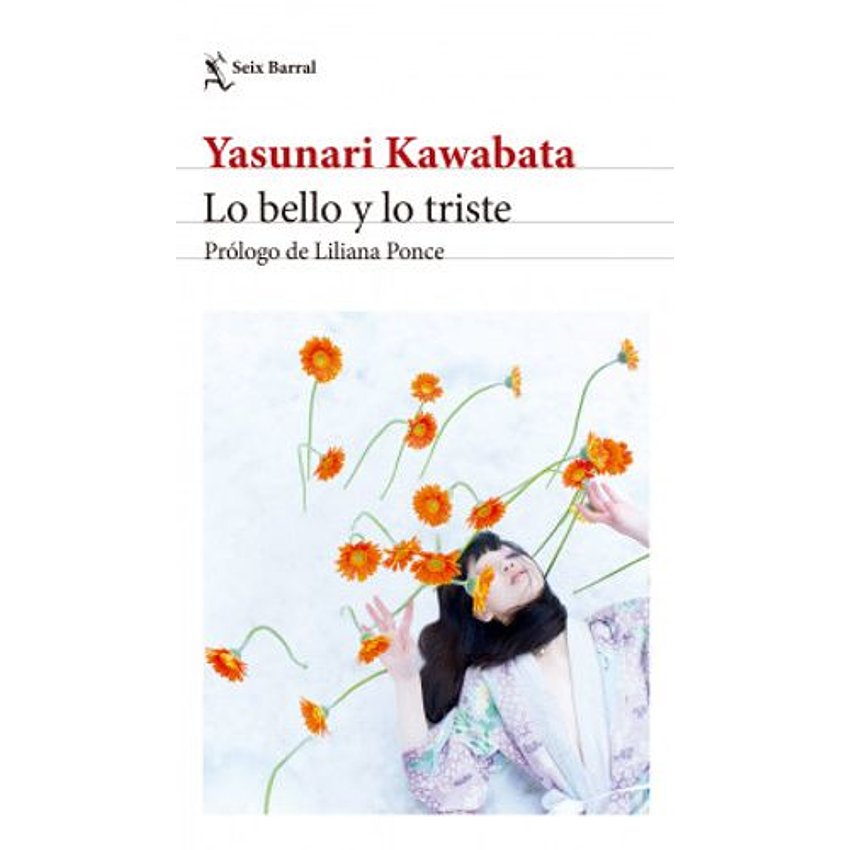 Lo Bello Y Lo Triste (Seix Barral) 1