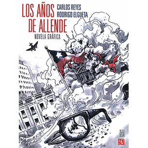 Los Años De Allende (Grafica)