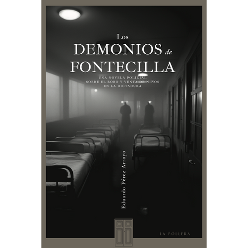 Los Demonios De Fontecilla 1
