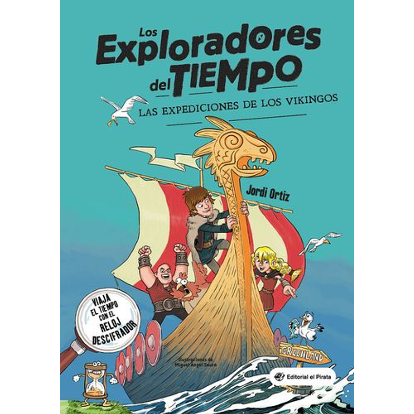 Los Exploradores Del Tiempo Las Expediciones De Los Vikingos 1