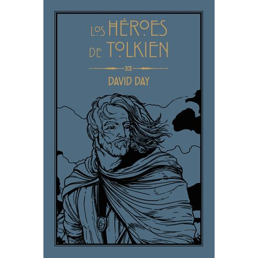 Los Heroes De Tolkien 1