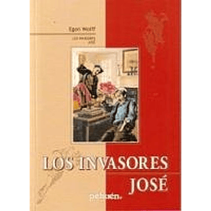 Los Invasores Y Jose