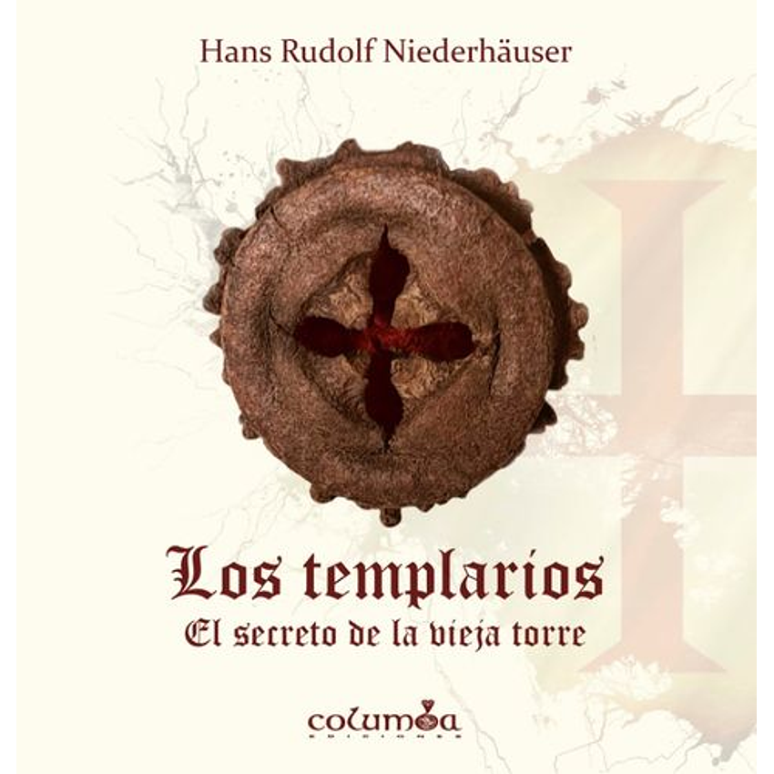 Los Templarios El Secreto De La Vieja Torre 1