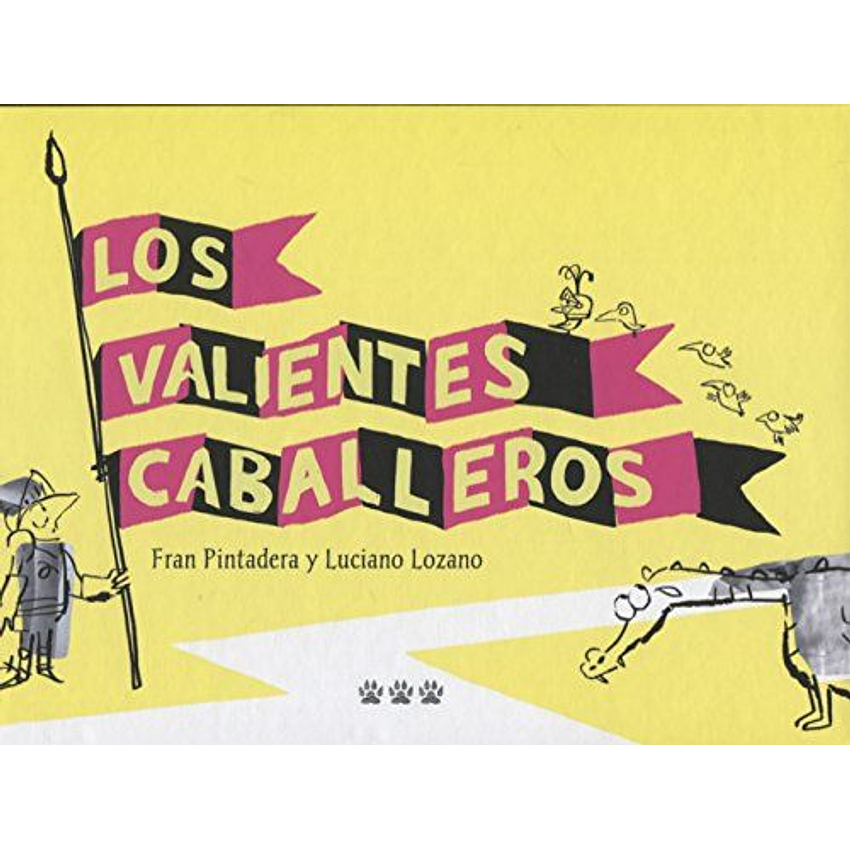Los Valientes Caballeros 1