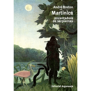 Martinica Encantadora De Serpientes