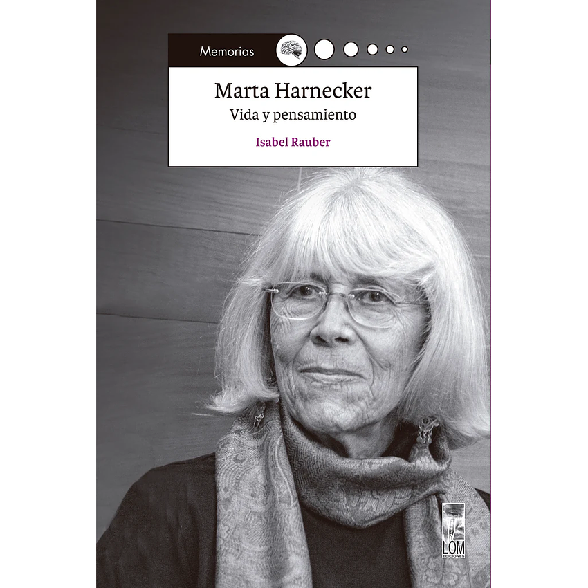 Marta Harnecker Vida Y Pensamiento 1