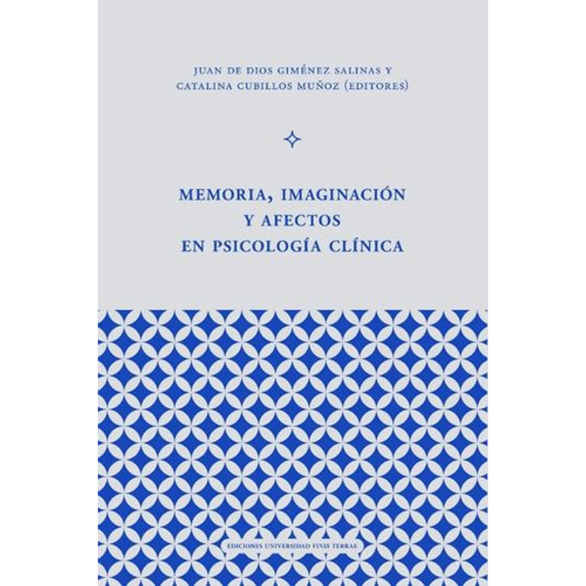 Memoria Imaginacion Y Afectos En Psicologia Clinica 1
