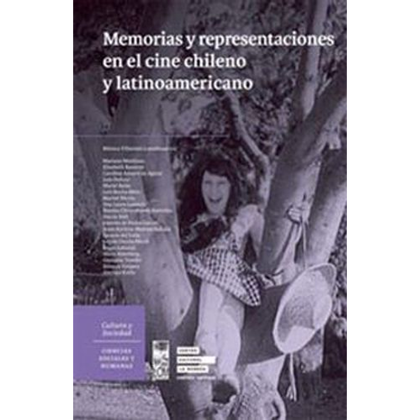 Memorias Y Representaciones En El Cine Chileno Y Latinoamericano 1