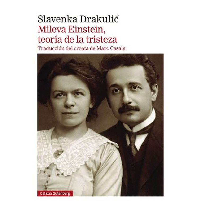 Mileva Einstein Teoria De La Tristeza 1