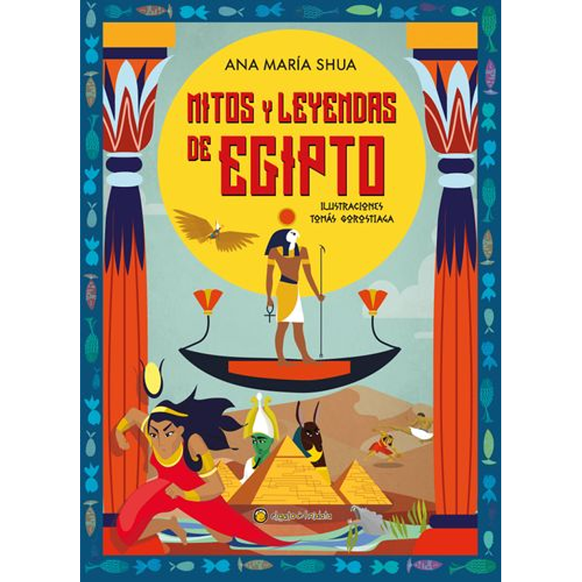 Mitos Y Leyendas De Egipto 1