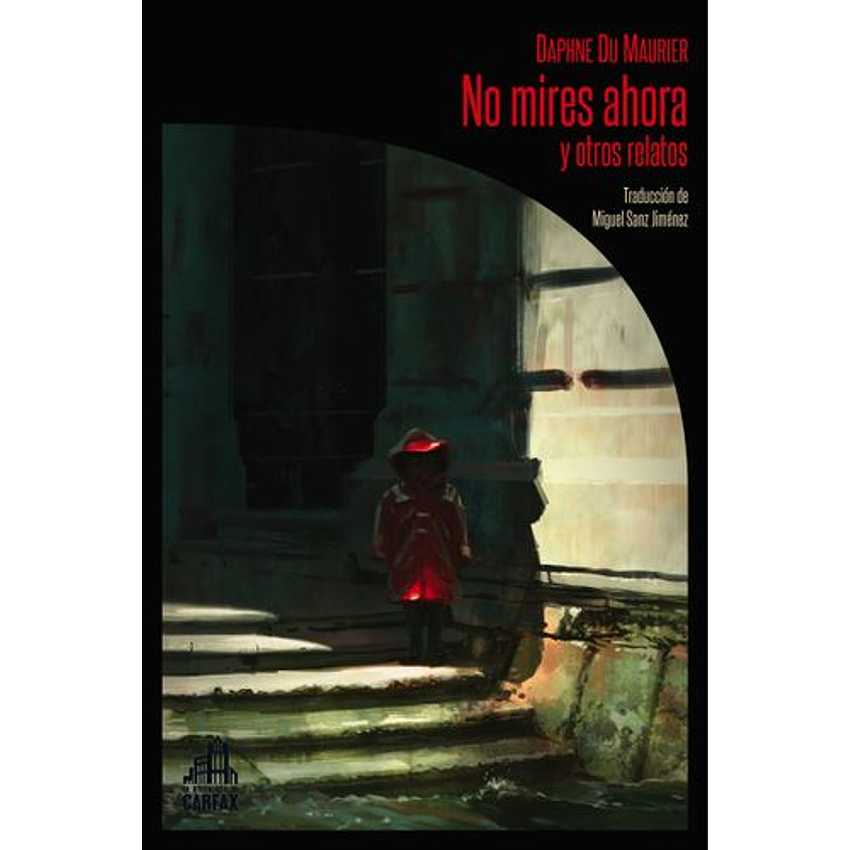 No Mires Ahora Y Otros Relatos 1