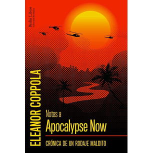 Notas A Apocalypse Now (Barlin Libros)