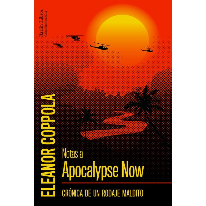 Notas A Apocalypse Now (Barlin Libros) 1