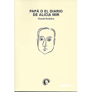 Papa O El Diario De Alicia Mir