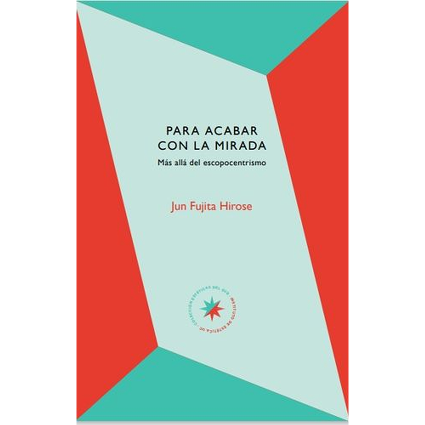 Para Acabar Con La Mirada 1