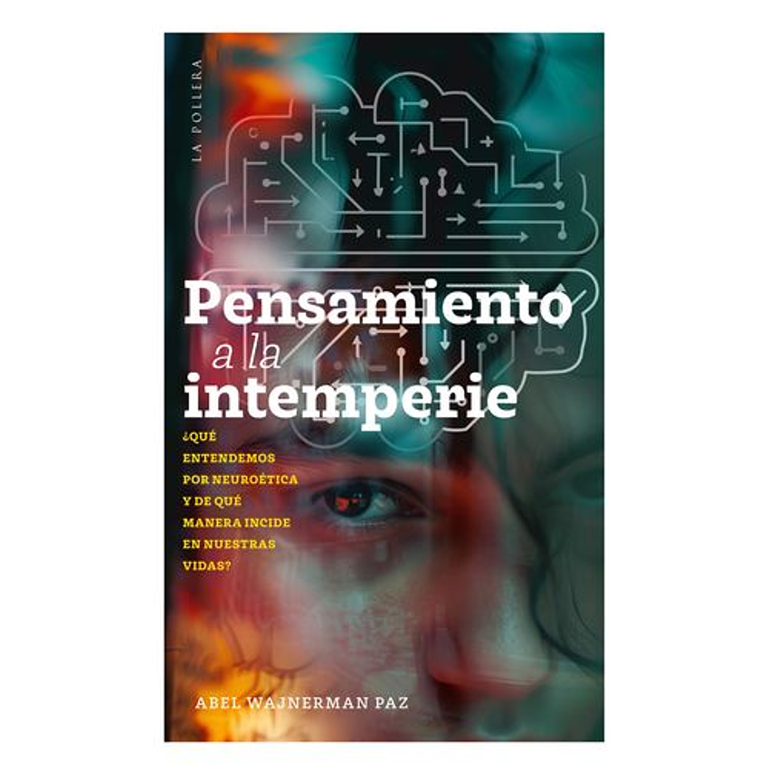 Pensamiento A La Intemperie 1