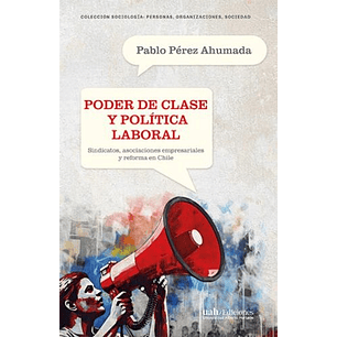 Poder De Clase Y Politica Laboral