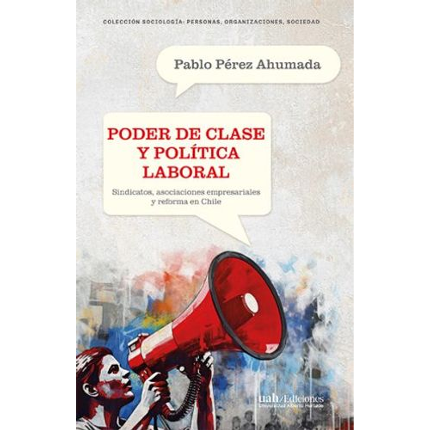 Poder De Clase Y Politica Laboral 1