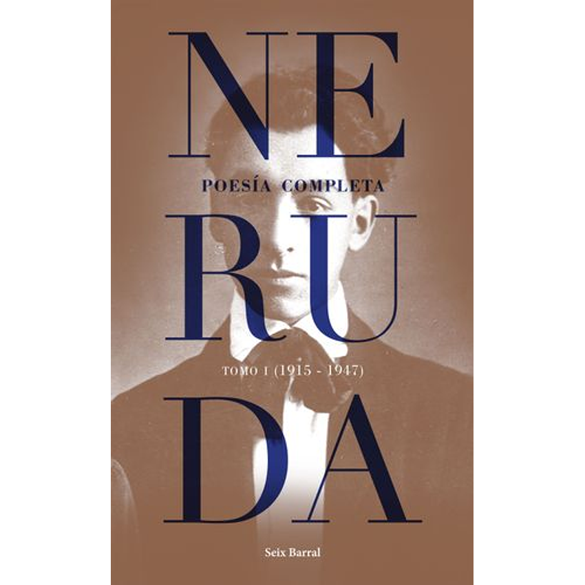 Poesia Completa Tomo I (1915-1947) 1
