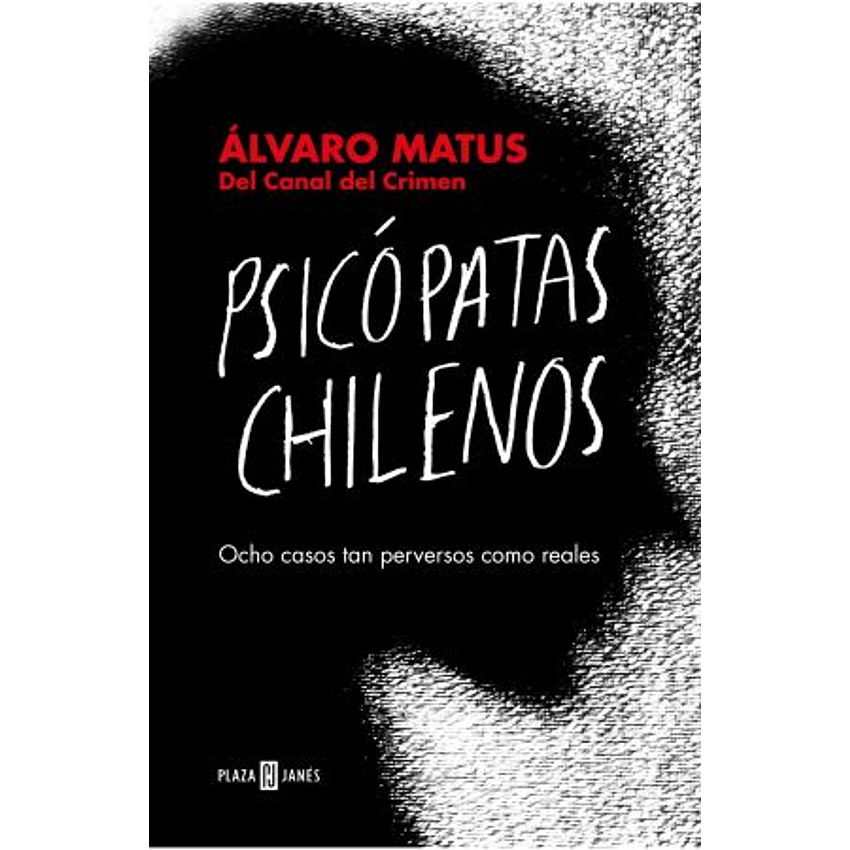 Psicopatas Chilenos 1