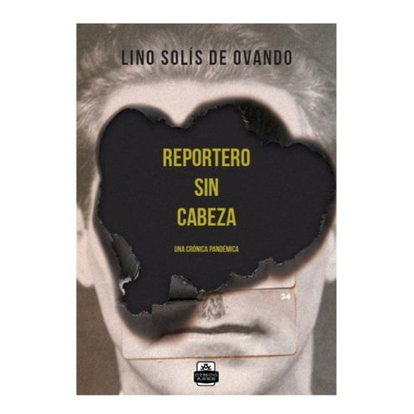Reportero Sin Cabeza 1
