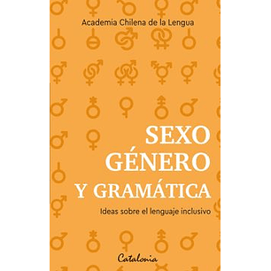 Sexo Genero Y Gramatica