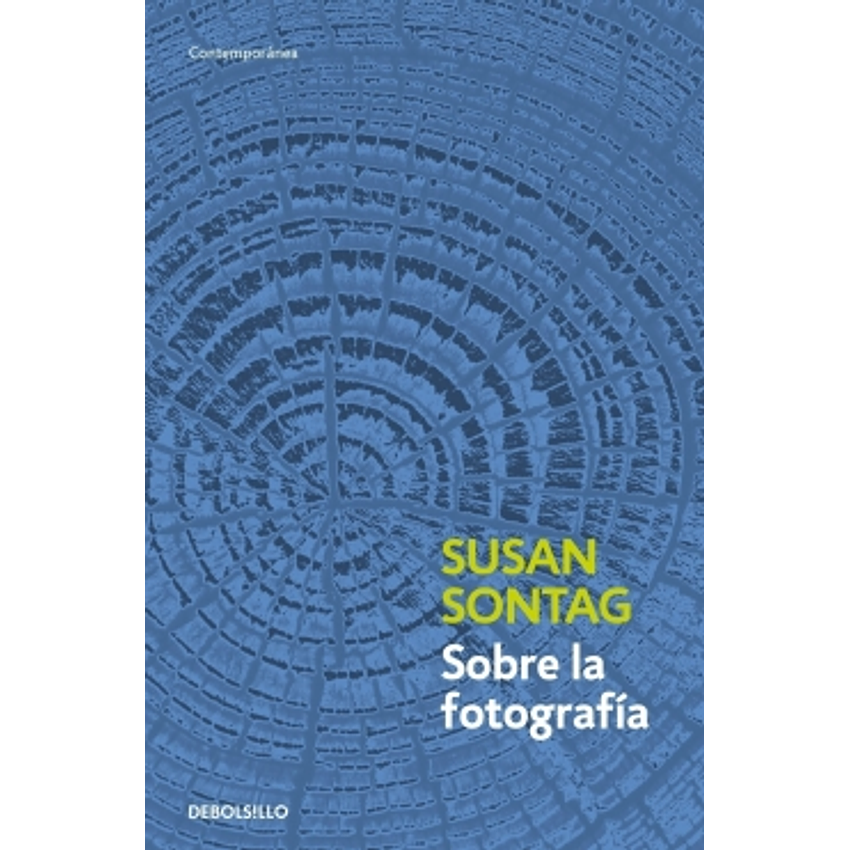 Sobre La Fotografia (Debolsillo) 1