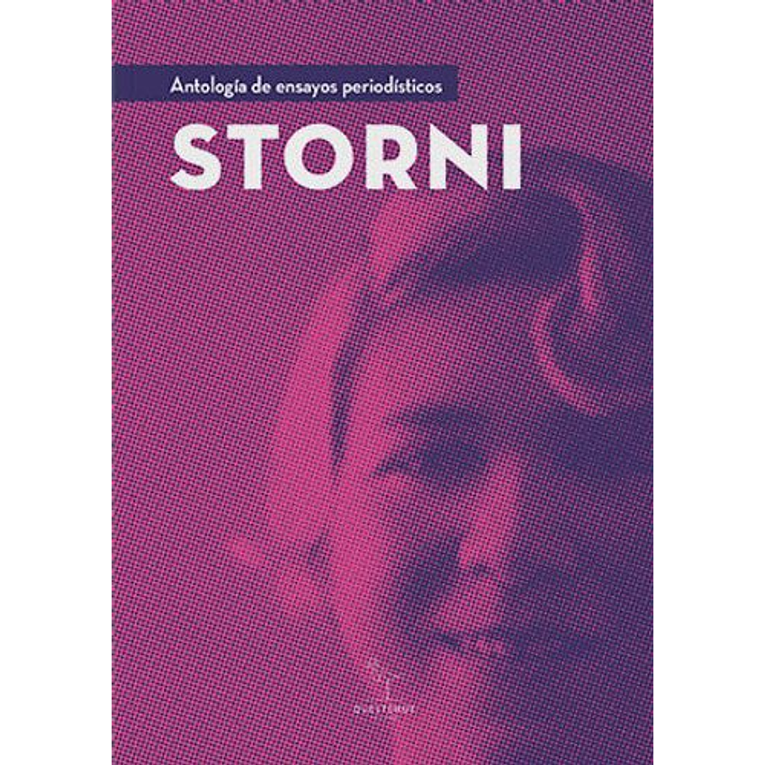 Storni Antologia De Ensayos Periodisticos 1