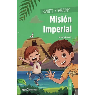 Swift Y Brainy Mision Imperial