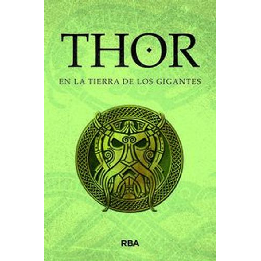 Thor En La Tierra De Los Gigantes (Saga De Thor Ii) 1