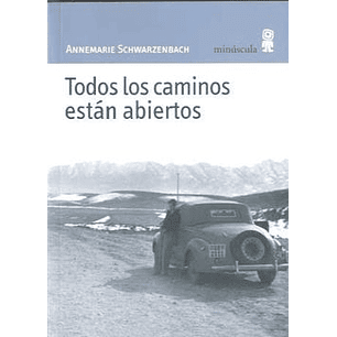 Todos Los Caminos Estan Abiertos