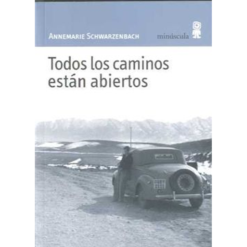 Todos Los Caminos Estan Abiertos 1