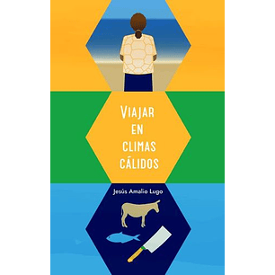 Viajar En Climas Calidos