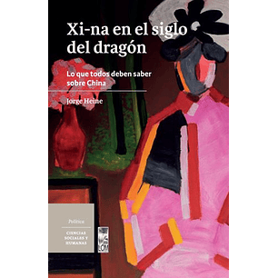 Xi-na En El Siglo Del Dragon