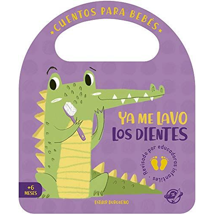 Ya Me Lavo Los Dientes (Ediciones Pirata) 1