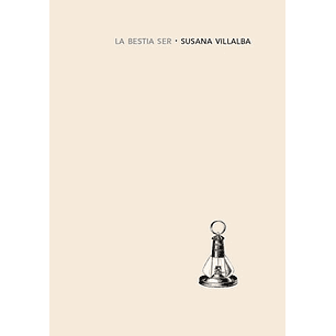 La Bestia Ser